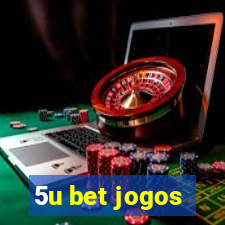 5u bet jogos